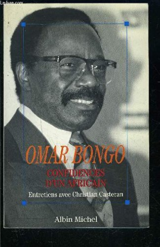 Confidences d'un Africain : entretiens avec Christian Casteran