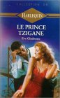 le prince tzigane : collection : harlequin collection or n, 260