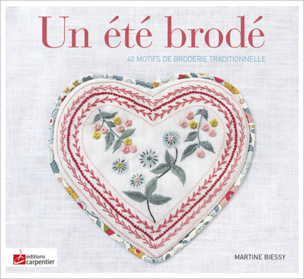 Un été brodé : 40 motifs de broderie traditionnelle