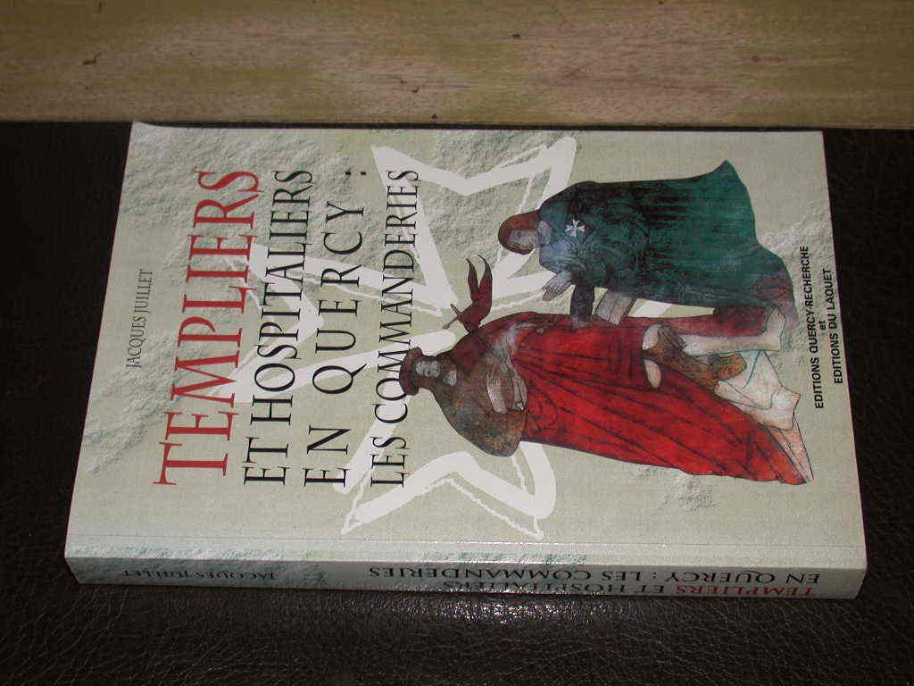 Templiers et hospitaliers en Quercy : les commanderies