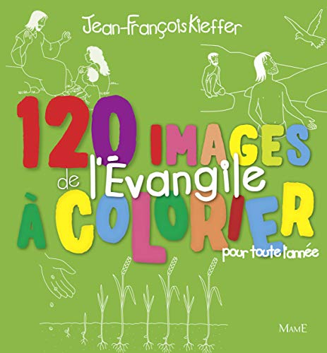 120 images de l'Evangile à colorier pour toute l'année