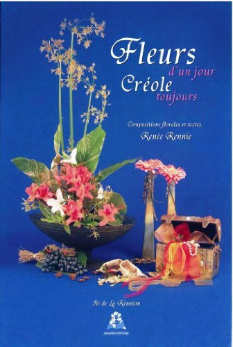 fleurs d'un jour, créole toujours