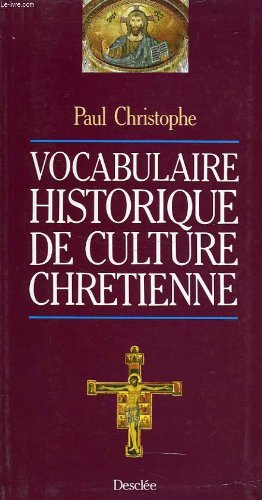 Vocabulaire historique de culture chrétienne