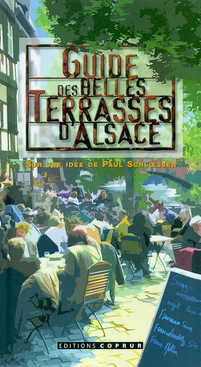 Guide des belles terrasses d'Alsace