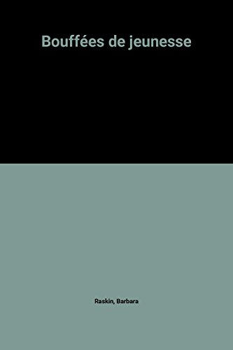 Bouffées de jeunesse