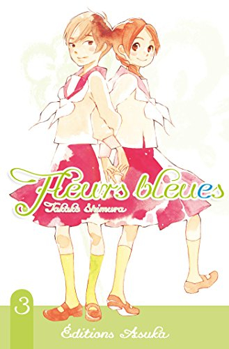 Fleurs bleues. Vol. 3