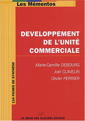 Développement de l'unité commerciale : 124 fiches de synthèse