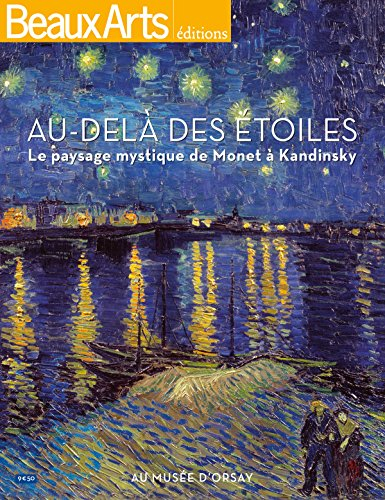 au-delà des étoiles : le paysage mystique de monet à kandinsky