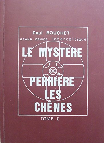 le mystere de perriere les chenes