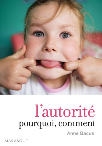 L'autorité : pourquoi, comment