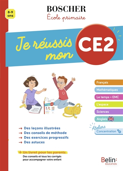 Je réussis mon CE2 : 8-9 ans