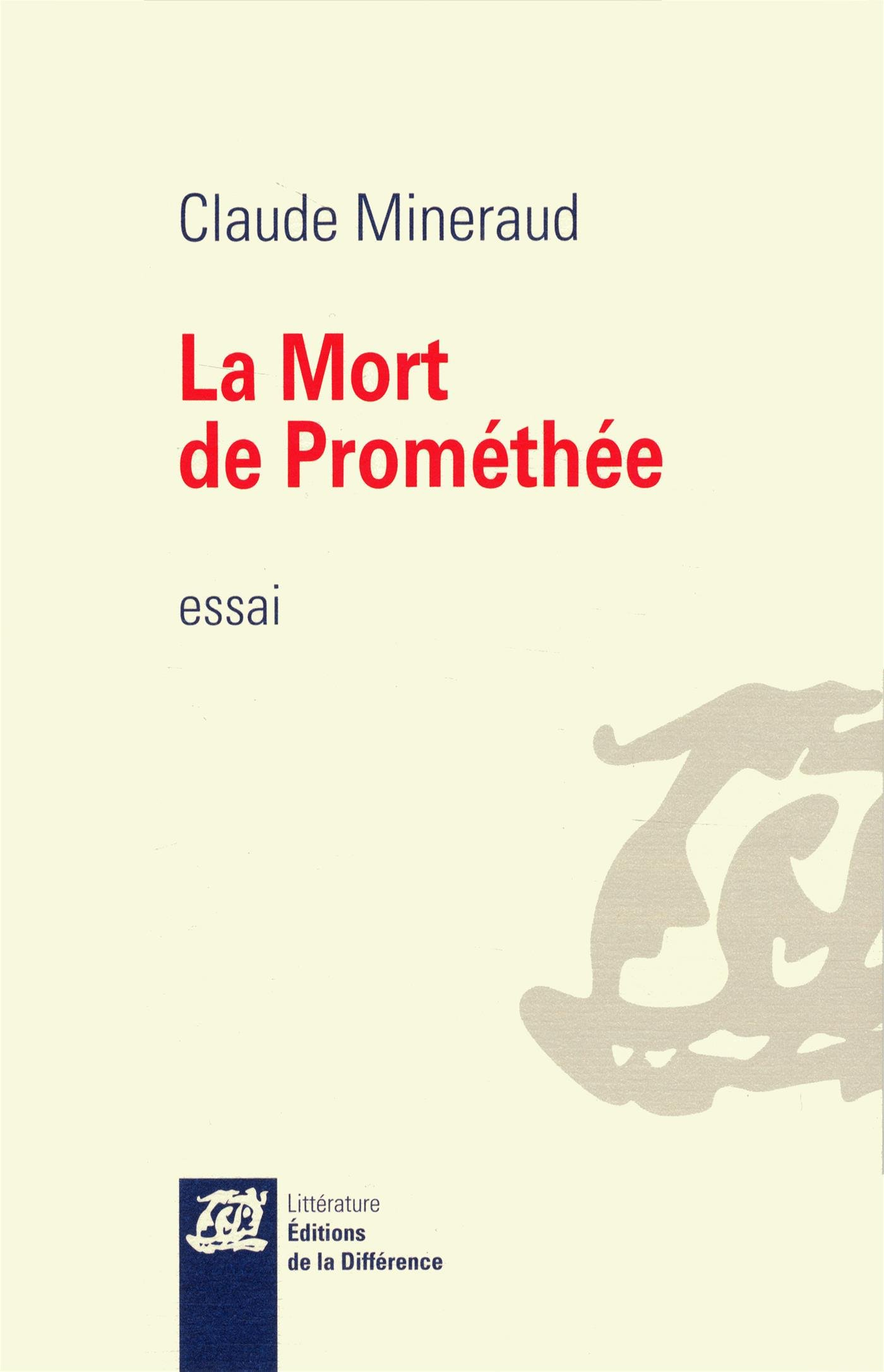 La mort de Prométhée : essai
