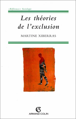 Les théories de l'exclusion : pour une construction de l'imaginaire de la déviance