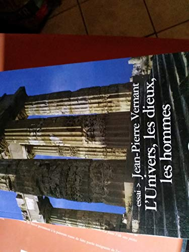 Univers, les Dieux, les Hommes Ned (l')