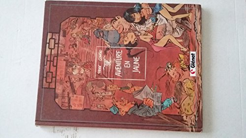 Les Innommables. Vol. 3. Aventure en jaune