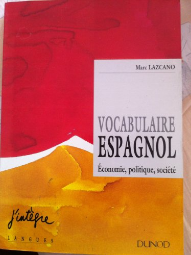 vocabulaire espagnol : Économie, politique, société