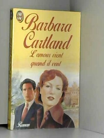 L'amour vient quand il veut