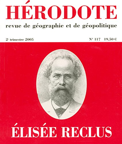 Hérodote, n° 117. Elisée Reclus