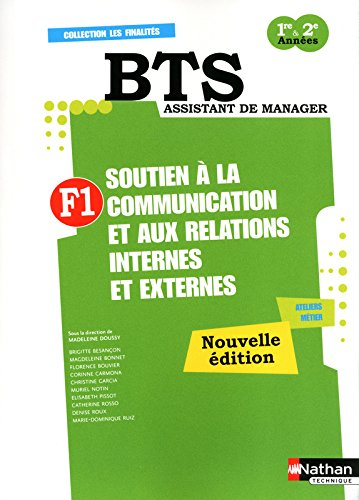 F1, soutien à la communication et aux relations internes et externes : BTS assistant de manager 1re 