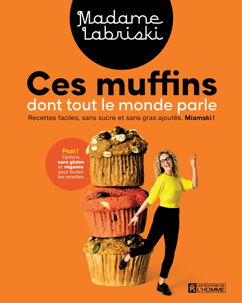 Ces muffins dont tout le monde parle : recettes faciles, sans sucre et sans gras ajoutés