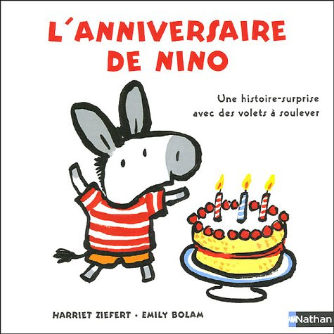 L'anniversaire de Nino : une histoire-surprise avec des volets à soulever