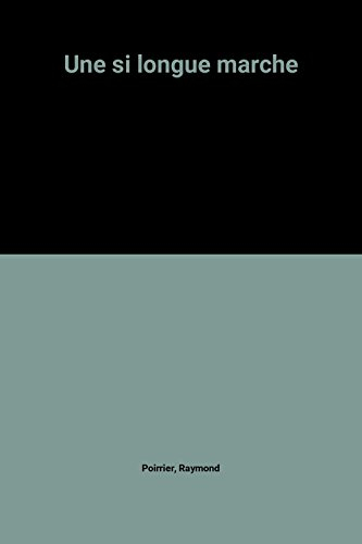 une si longue marche