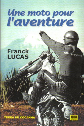Une moto pour l'aventure