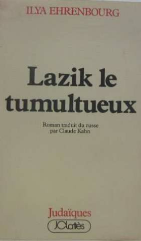 Lazik le tumultueux