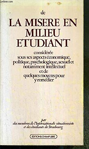De la misère en milieu étudiant : considérée sous ses aspects économique, politique, psychologique, 