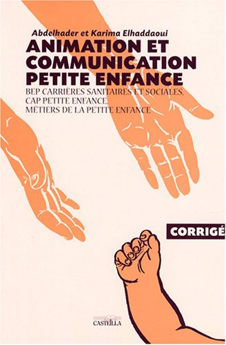 Animation et communication petite enfance, BEP carrières sanitaires et sociales, CAP petite enfance,