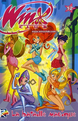 Winx Club. Vol. 12. La bataille magique