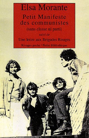Petit manifeste des communistes, sans classe ni parti. Une lettre aux Brigades rouges