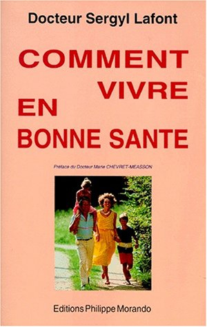 Comment vivre en bonne santé