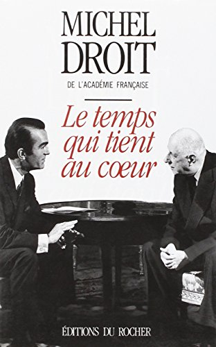 Mémoires. Vol. 2. Le temps qui tient au coeur