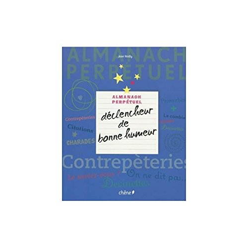 Almanach perpétuel déclencheur de bonne humeur