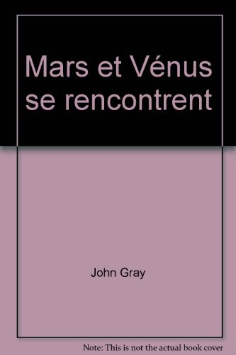 mars et vénus se rencontrent