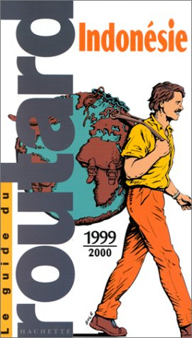 Guide du routard, Indonésie, 1999-2000