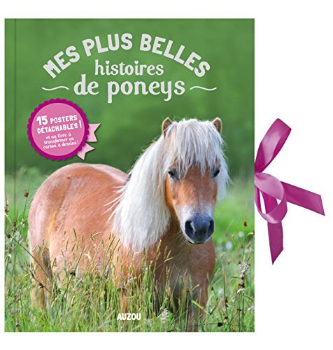 Mes plus belles histoires de poneys