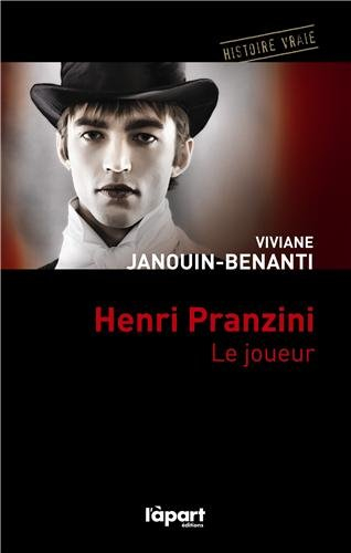 Henri Pranzini : le joueur