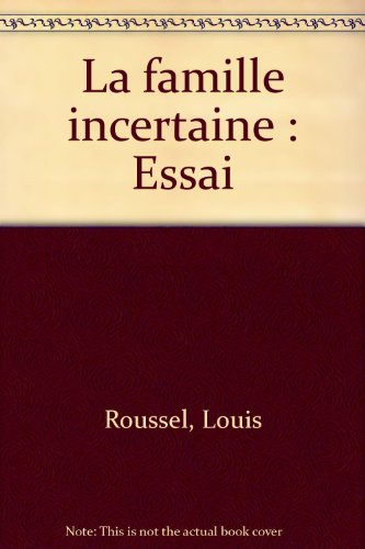 La famille incertaine