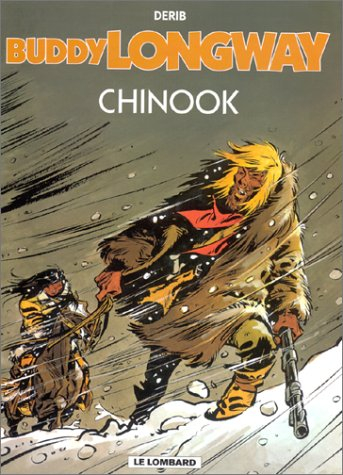 les indispensables bd : buddy longway, tome 1 : chinook (4,55 euro au lieu de 8,98 euro)