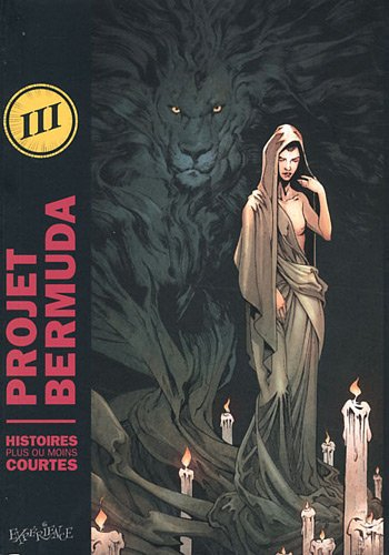 Projet Bermuda : histoires plus ou moins courtes. Vol. 3