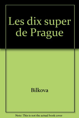 les dix super de prague