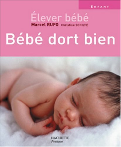 Elever bébé. Bébé dort bien