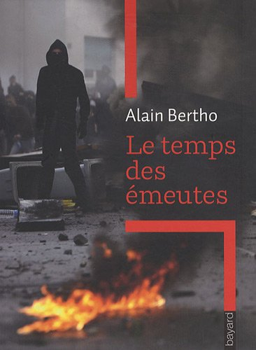 Le temps des émeutes