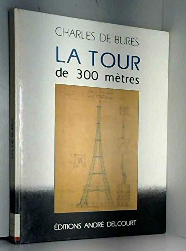 La Tour de 300 mètres