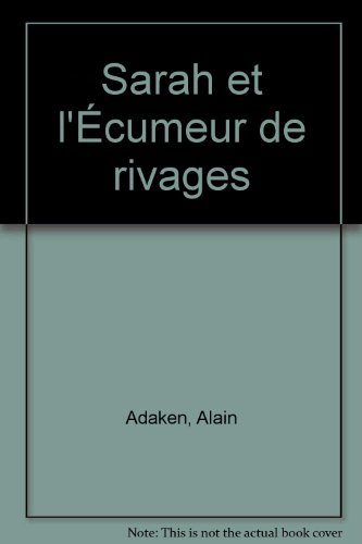 Sarah et l'écumeur de rivages
