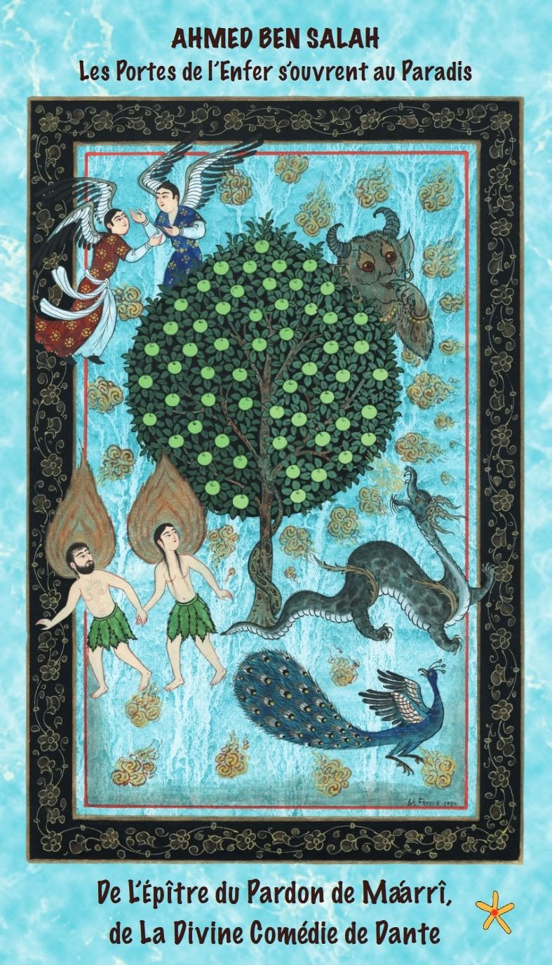 Les portes de l'enfer s'ouvrent au paradis : de L'Epître du pardon de Ma'arri, de La divine comédie 