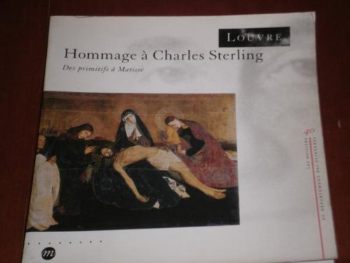 Hommage à Charles Sterling : des primitifs à Matisse