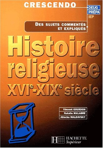 Histoire religieuse, XVIe-XIXe siècles